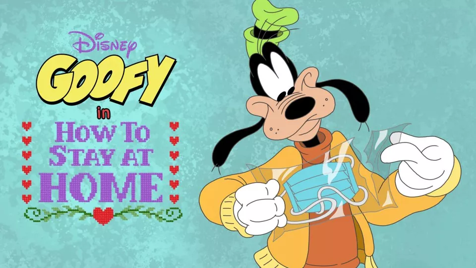 Goofy in How to Stay at Home